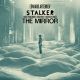 STALKER / THE MIRROR: MUSIC FROM ANDREY TARKOVSKY'S MOTION P