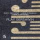 Play Gershwin